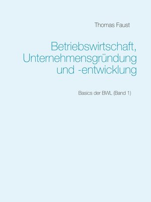 cover image of Betriebswirtschaft, Unternehmensgründung und -entwicklung